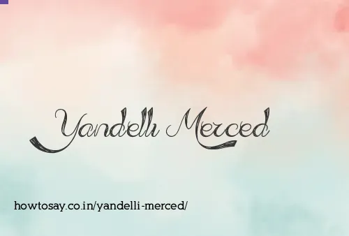 Yandelli Merced