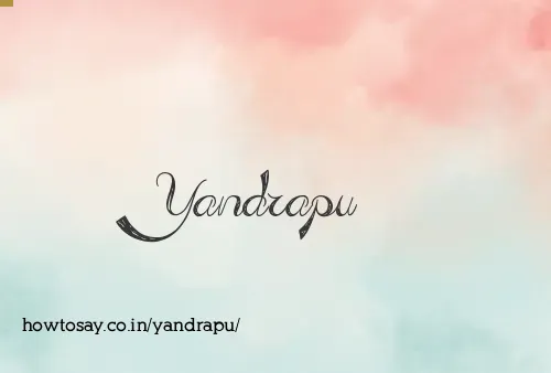 Yandrapu