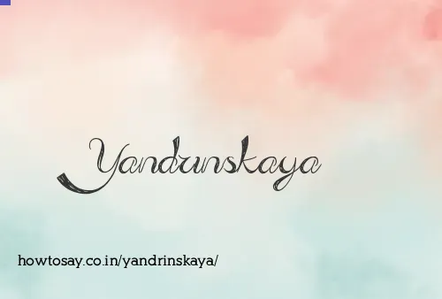 Yandrinskaya