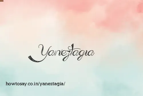 Yaneztagia
