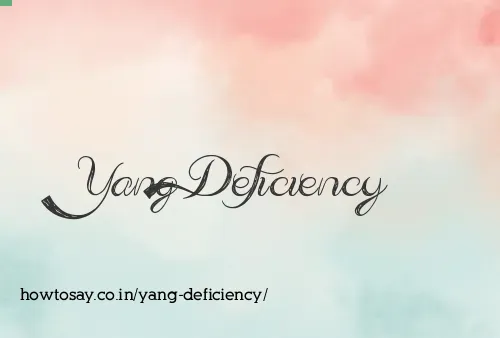 Yang Deficiency