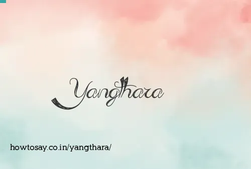 Yangthara