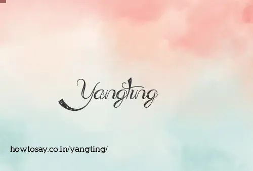 Yangting