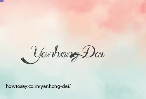 Yanhong Dai