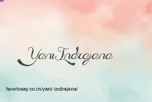Yani Indrajana