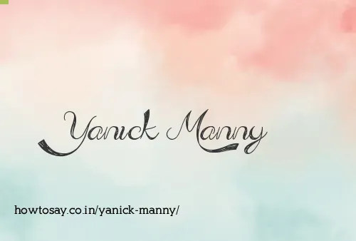 Yanick Manny