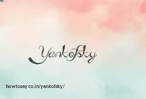 Yankofsky