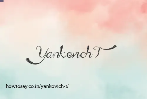 Yankovich T