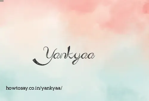 Yankyaa
