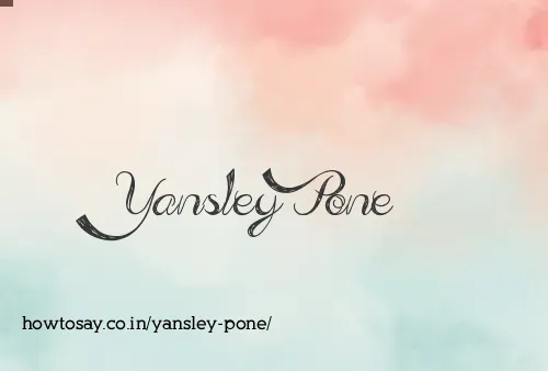 Yansley Pone