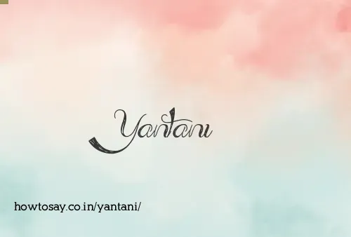 Yantani
