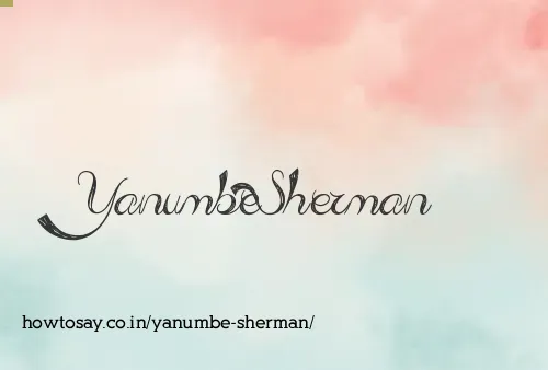 Yanumbe Sherman