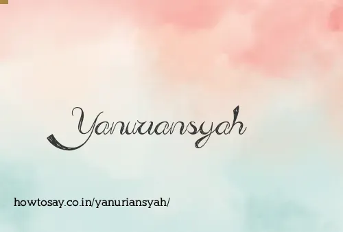 Yanuriansyah