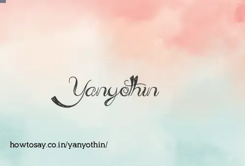 Yanyothin