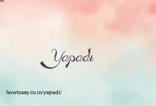 Yapadi
