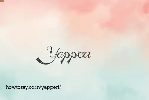 Yapperi