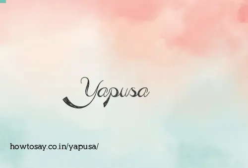 Yapusa