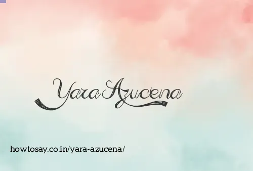 Yara Azucena