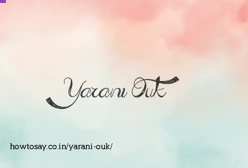 Yarani Ouk