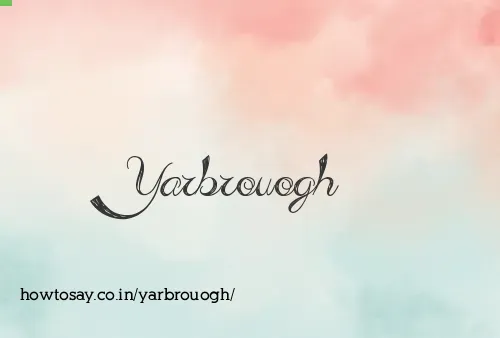 Yarbrouogh