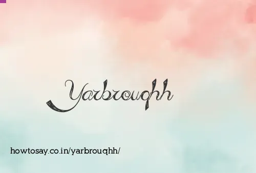 Yarbrouqhh