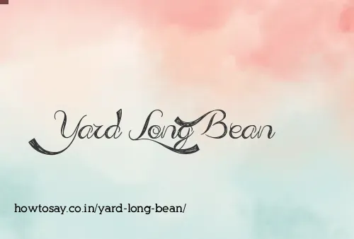 Yard Long Bean