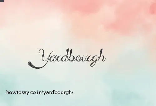 Yardbourgh