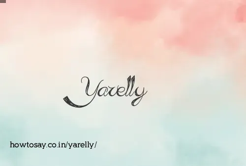 Yarelly