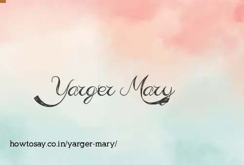 Yarger Mary