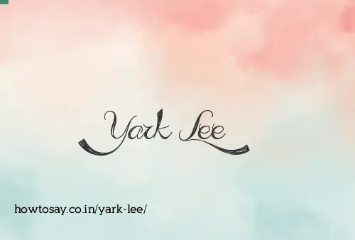 Yark Lee