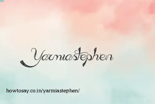 Yarmiastephen