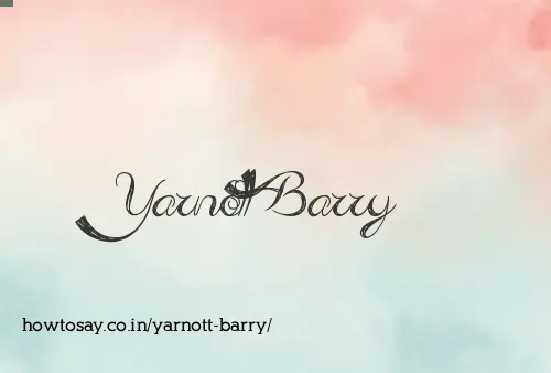 Yarnott Barry