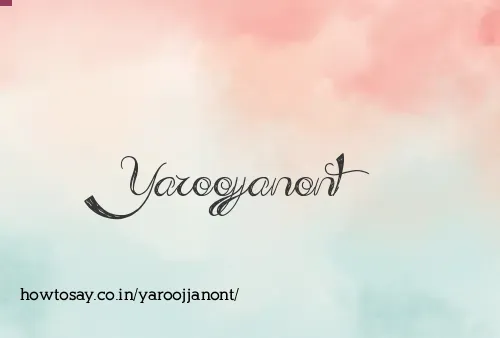 Yaroojjanont