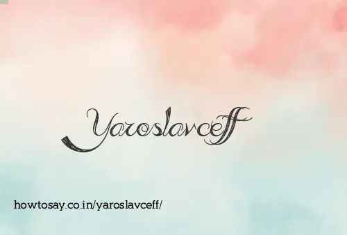Yaroslavceff