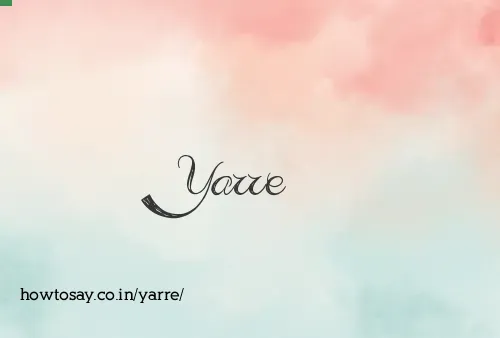Yarre
