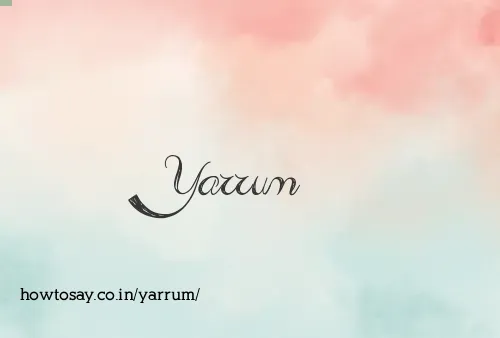 Yarrum