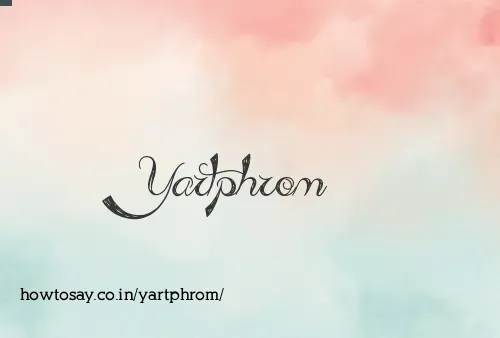 Yartphrom