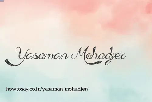 Yasaman Mohadjer