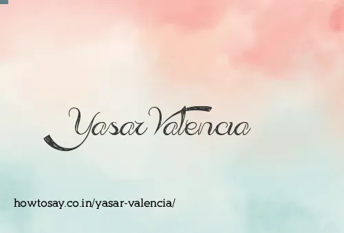 Yasar Valencia