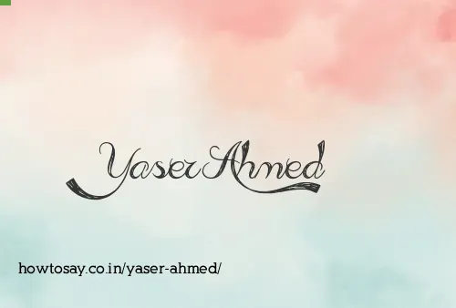 Yaser Ahmed