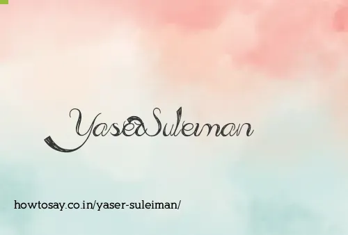 Yaser Suleiman