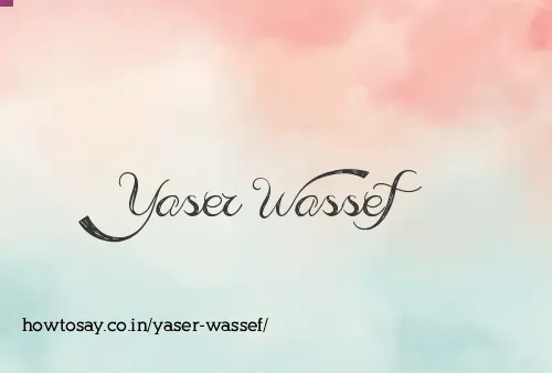 Yaser Wassef