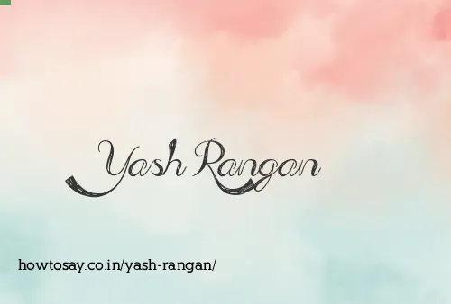 Yash Rangan