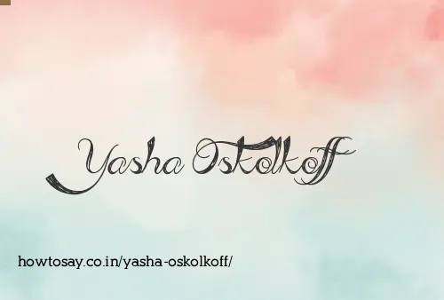 Yasha Oskolkoff