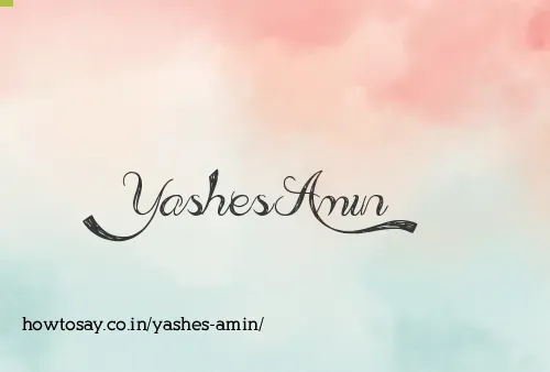 Yashes Amin