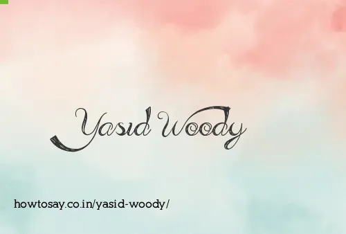 Yasid Woody