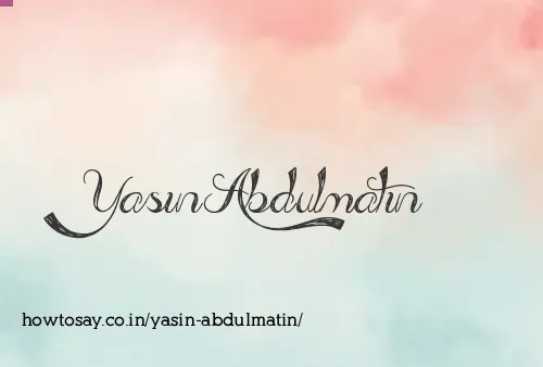 Yasin Abdulmatin