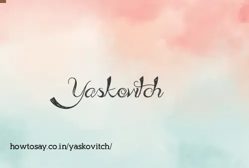 Yaskovitch