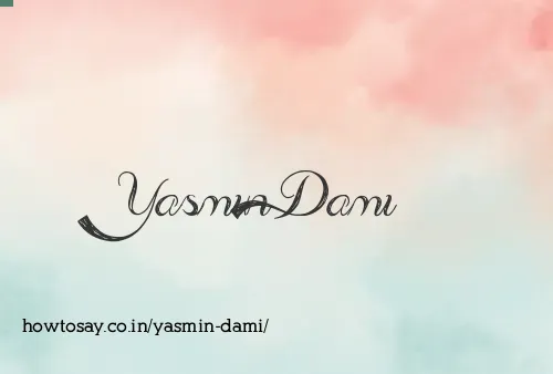 Yasmin Dami