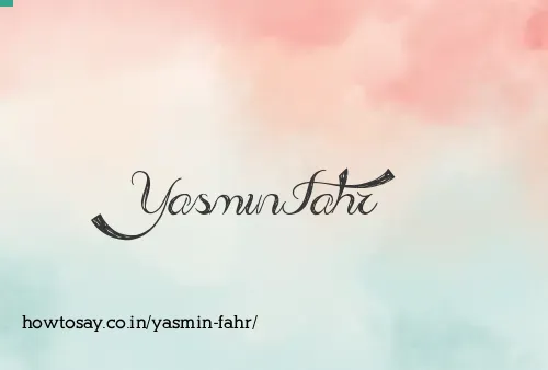 Yasmin Fahr